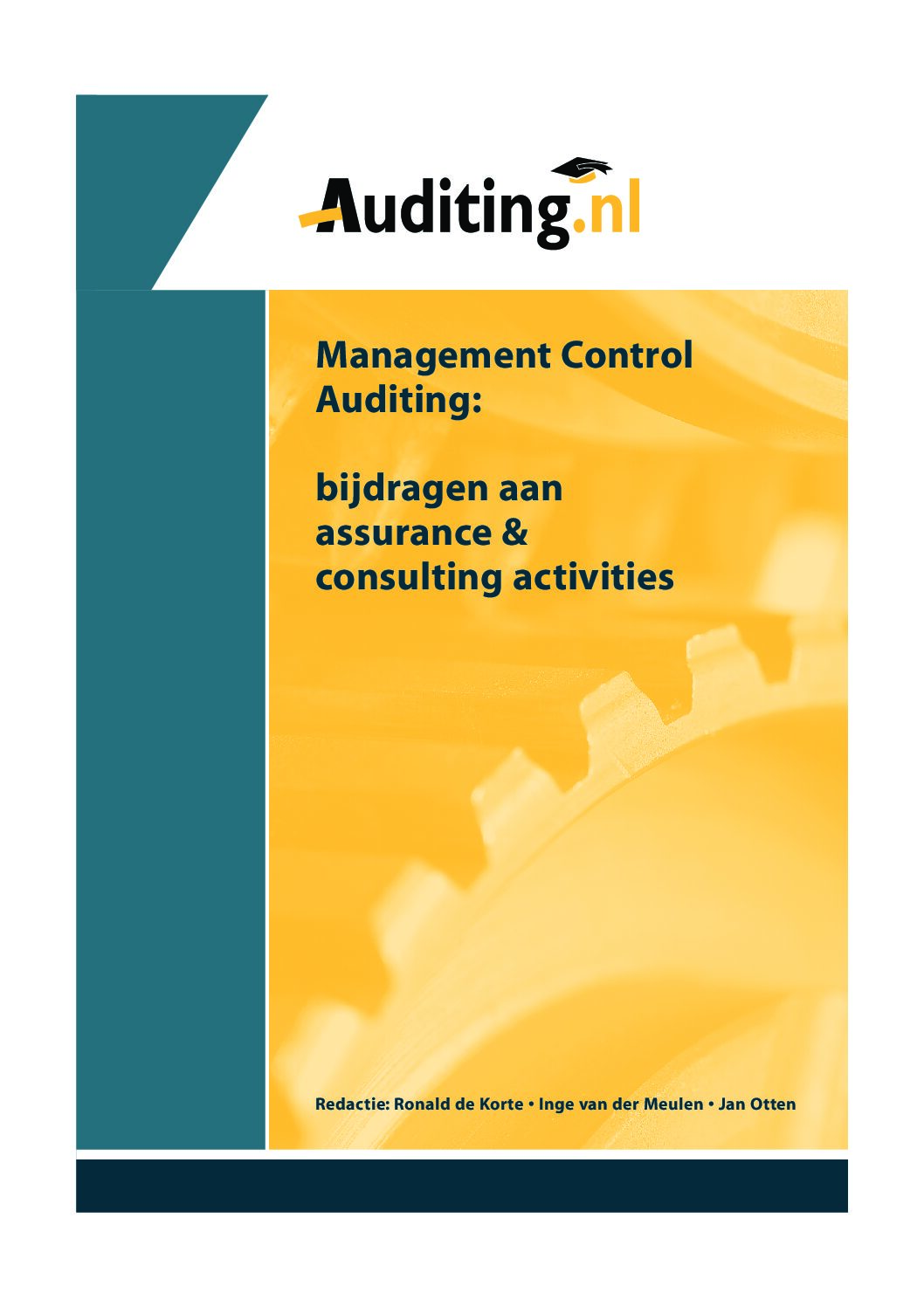 Management Control Auditing: bijdragen aan assurance en consulting activities